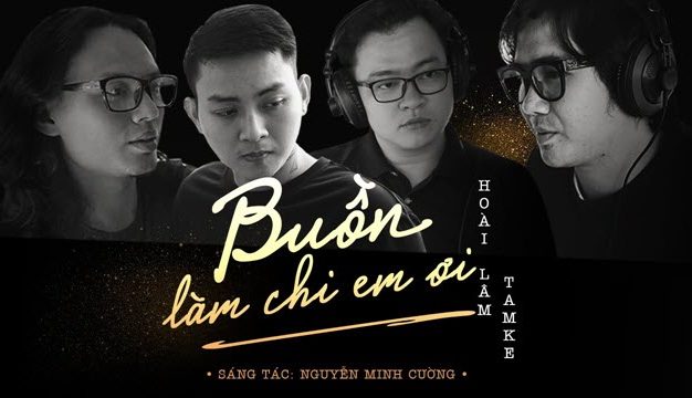 Buồn làm chi em ơi lá xanh rồi cũng phai màu 1 bài hát buồn làm chi em ơi của hoài lâm
